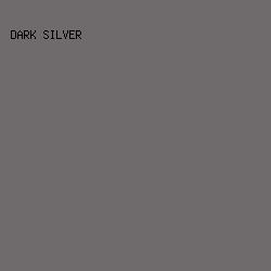 6f6b6d - Dark Silver color image preview