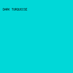 00d8d8 - Dark Turquoise color image preview