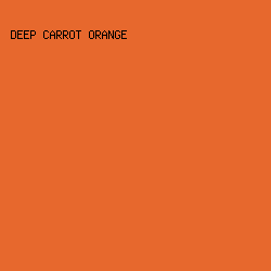e7682d - Deep Carrot Orange color image preview