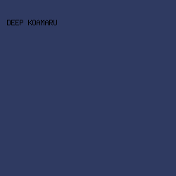2F3A61 - Deep Koamaru color image preview