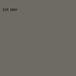 6d6b63 - Dim Gray color image preview