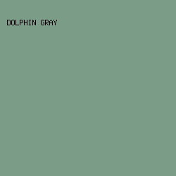 7B9C86 - Dolphin Gray color image preview