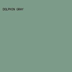 7C9C89 - Dolphin Gray color image preview