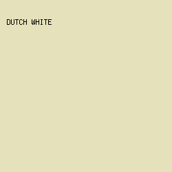 E4E1BB - Dutch White color image preview