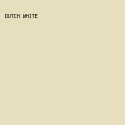 E7DEBD - Dutch White color image preview