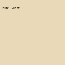 E9D9B8 - Dutch White color image preview