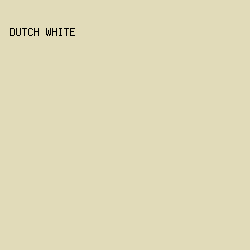 e1dbb9 - Dutch White color image preview