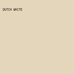 e4d6ba - Dutch White color image preview