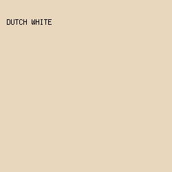 e8d6bd - Dutch White color image preview