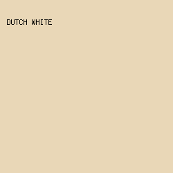 e9d7b7 - Dutch White color image preview
