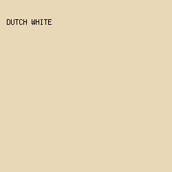 e9d8b8 - Dutch White color image preview