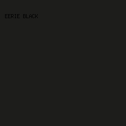 1D1D1B - Eerie Black color image preview