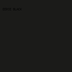 1b1b19 - Eerie Black color image preview