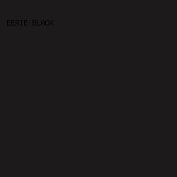 1c1a1a - Eerie Black color image preview