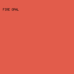 E25C4B - Fire Opal color image preview
