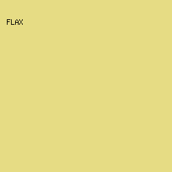 e6dc84 - Flax color image preview