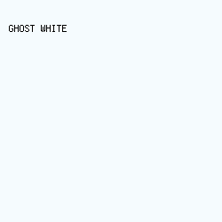 f5fbfe - Ghost White color image preview