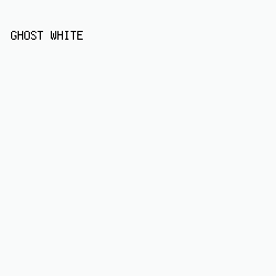 f9fafa - Ghost White color image preview