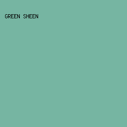 76B5A2 - Green Sheen color image preview