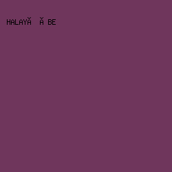 6f365c - Halayà Úbe color image preview