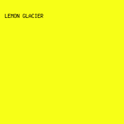 F7FF17 - Lemon Glacier color image preview