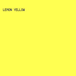FFFF51 - Lemon Yellow color image preview