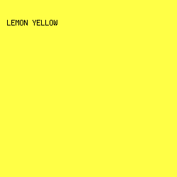 ffff46 - Lemon Yellow color image preview