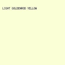 FBFFD6 - Light Goldenrod Yellow color image preview