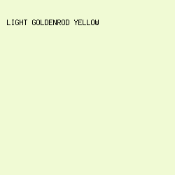 f0fad4 - Light Goldenrod Yellow color image preview