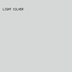 d6d8d8 - Light Silver color image preview