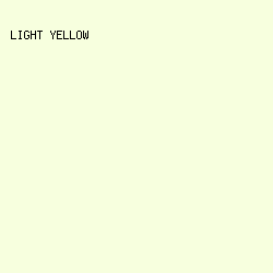 F7FFDE - Light Yellow color image preview