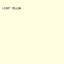 FFFCE0 - Light Yellow color image preview