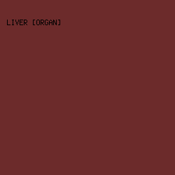 6C2B2B - Liver [Organ] color image preview