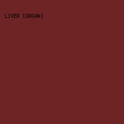 6e2424 - Liver [Organ] color image preview