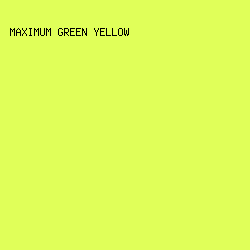 E0FF59 - Maximum Green Yellow color image preview