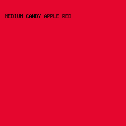 e5062e - Medium Candy Apple Red color image preview