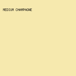 f6e9ae - Medium Champagne color image preview