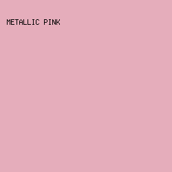 E5ADBB - Metallic Pink color image preview