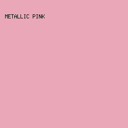 E9A7B7 - Metallic Pink color image preview