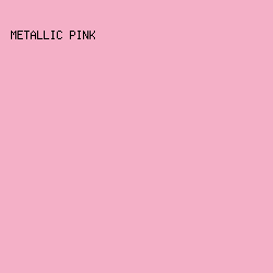 F4B0C7 - Metallic Pink color image preview