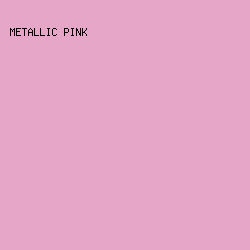 e6a6c7 - Metallic Pink color image preview