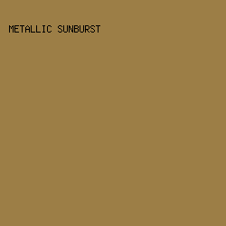 9c7e46 - Metallic Sunburst color image preview