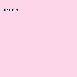 FDD6EA - Mimi Pink color image preview