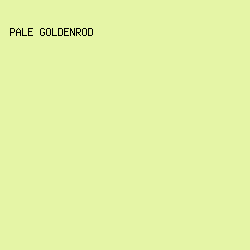 E5F5A6 - Pale Goldenrod color image preview