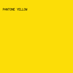FCDD07 - Pantone Yellow color image preview