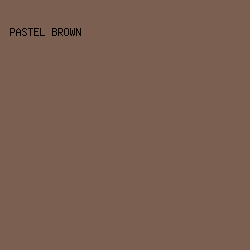 7B5F51 - Pastel Brown color image preview