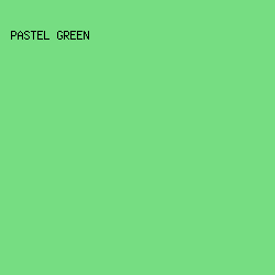 76DD82 - Pastel Green color image preview