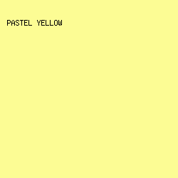 fcfc94 - Pastel Yellow color image preview