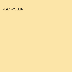 FCE5A8 - Peach-Yellow color image preview