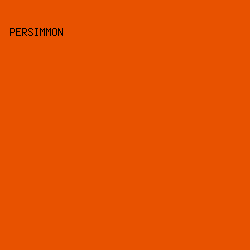 e85200 - Persimmon color image preview